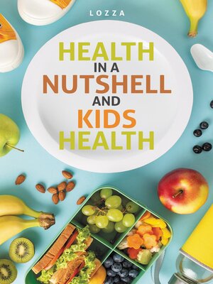 cover image of Health in a Nutshell and Kids Health